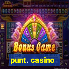 punt. casino