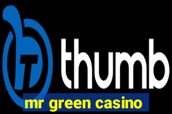 mr green casino