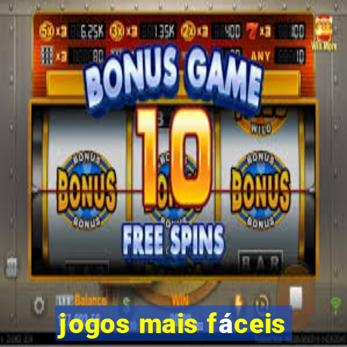 jogos mais fáceis