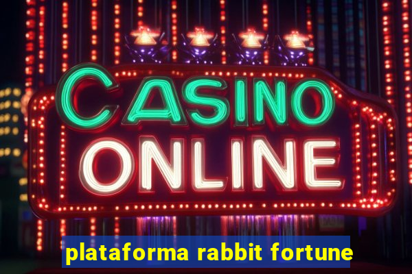 plataforma rabbit fortune