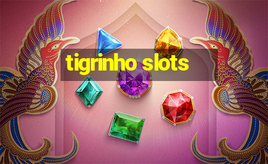 tigrinho slots