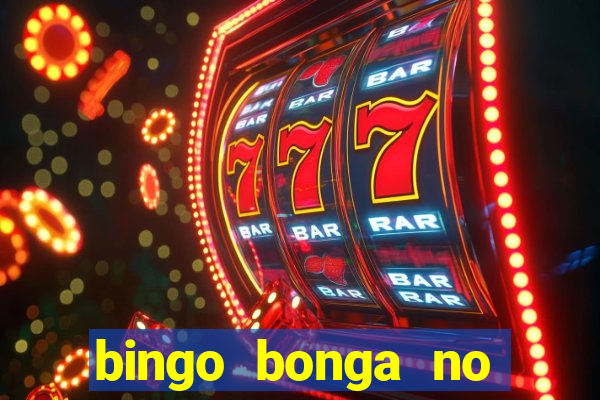 bingo bonga no deposit bonus