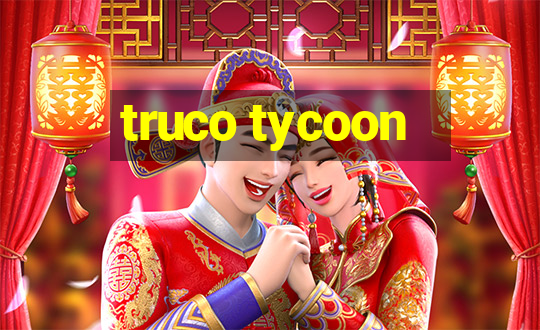 truco tycoon