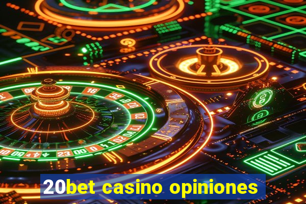 20bet casino opiniones