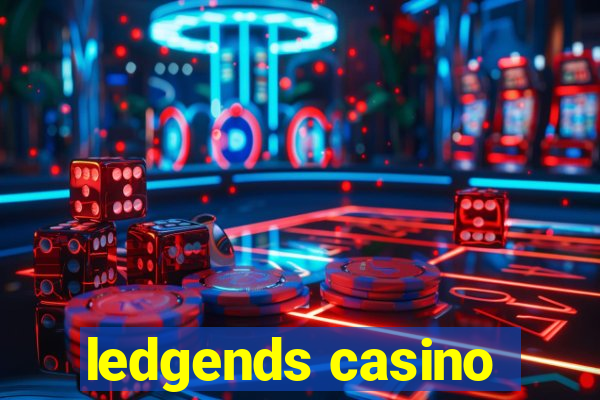 ledgends casino