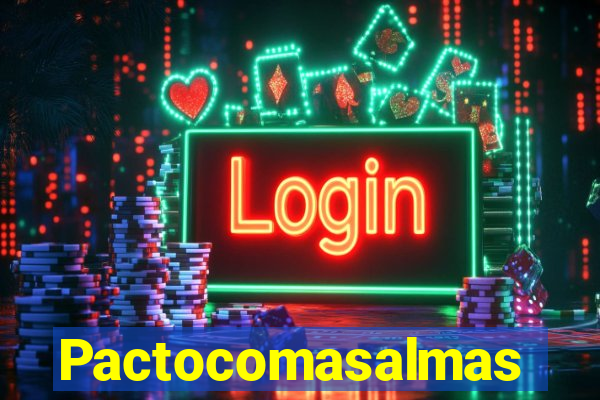 Pactocomasalmas