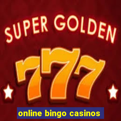 online bingo casinos