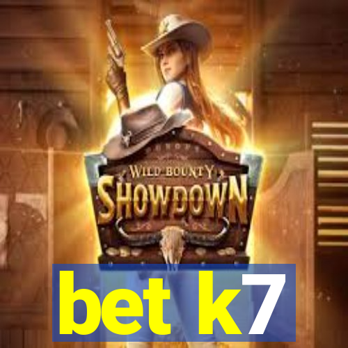 bet k7