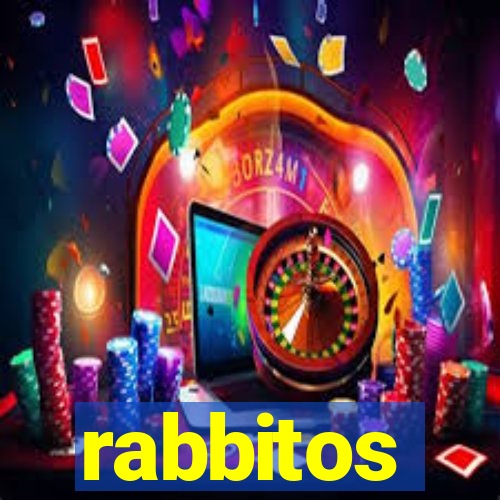 rabbitos