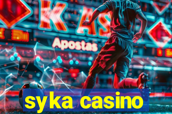 syka casino