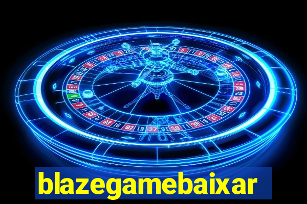 blazegamebaixar