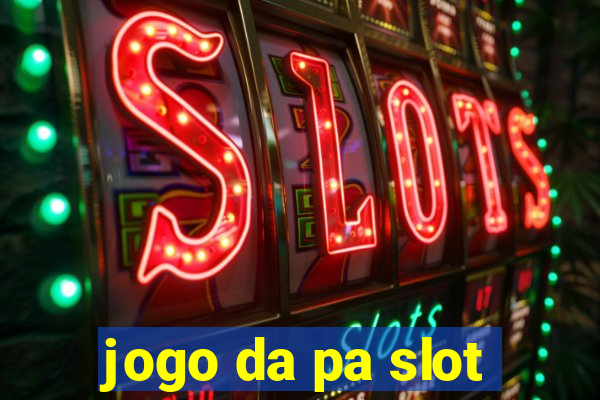 jogo da pa slot