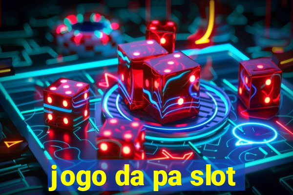 jogo da pa slot