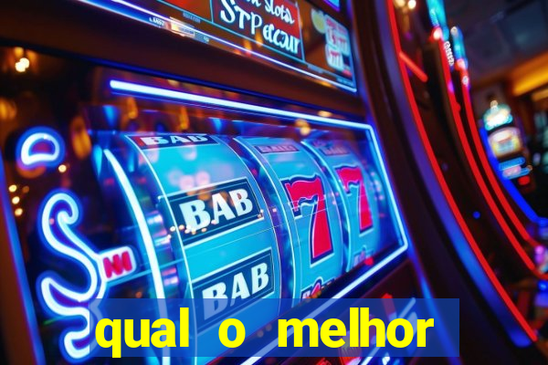 qual o melhor cassino online