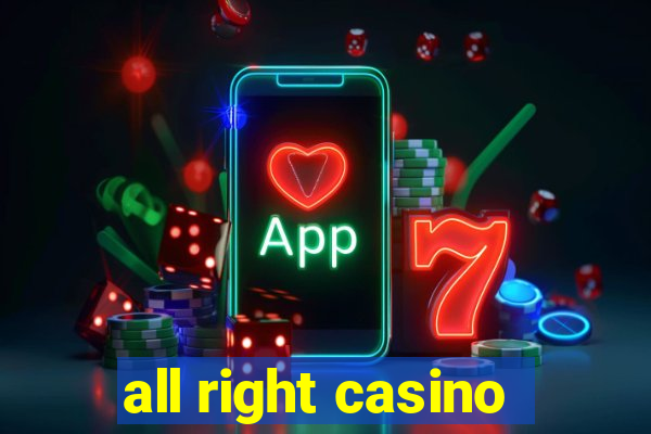 all right casino