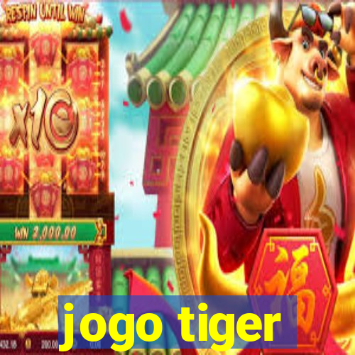 jogo tiger