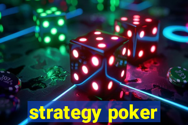 strategy poker