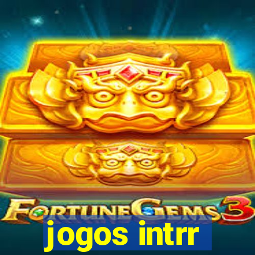 jogos intrr