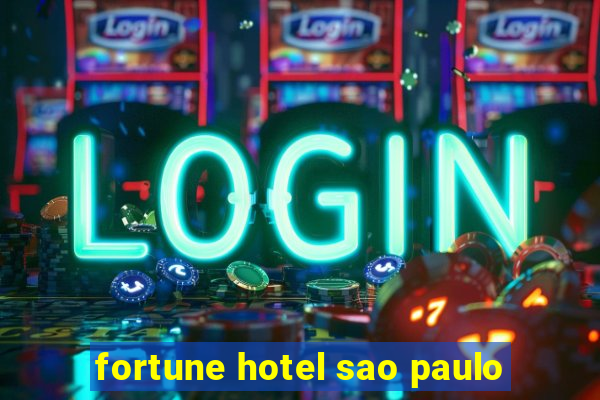 fortune hotel sao paulo