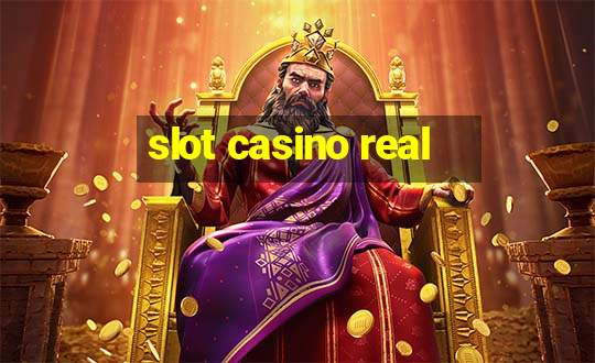 slot casino real