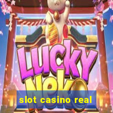 slot casino real