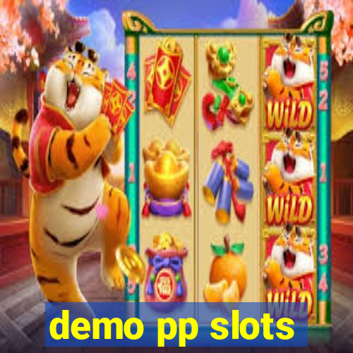 demo pp slots