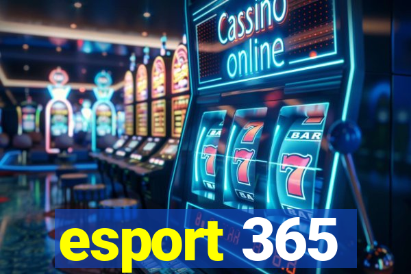 esport 365