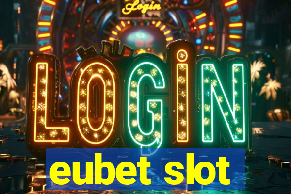 eubet slot