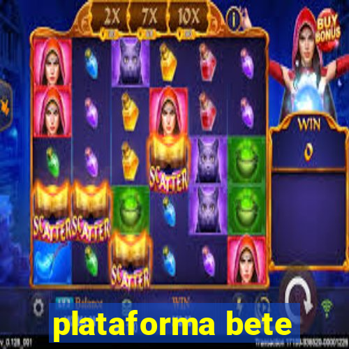 plataforma bete