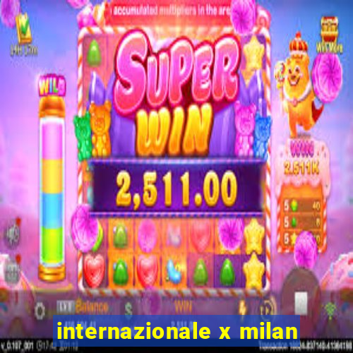 internazionale x milan