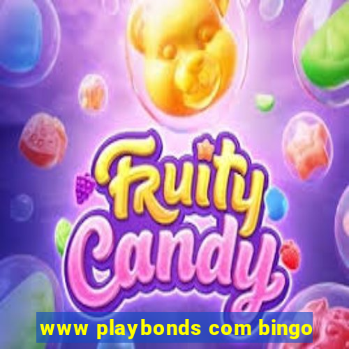 www playbonds com bingo