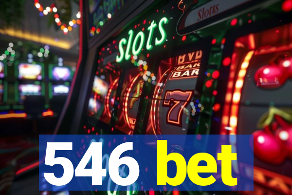 546 bet