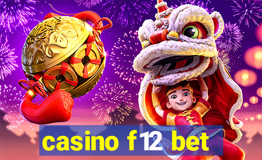 casino f12 bet