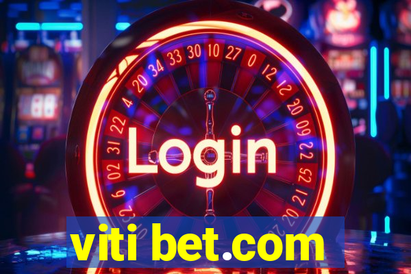 viti bet.com