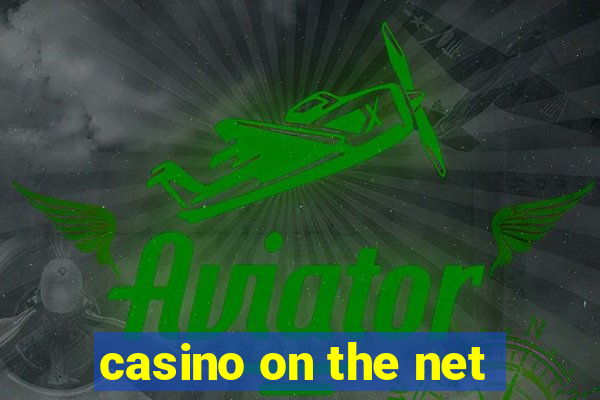 casino on the net