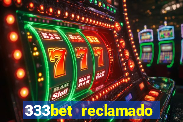 333bet reclamado apenas por dispositivos registrados