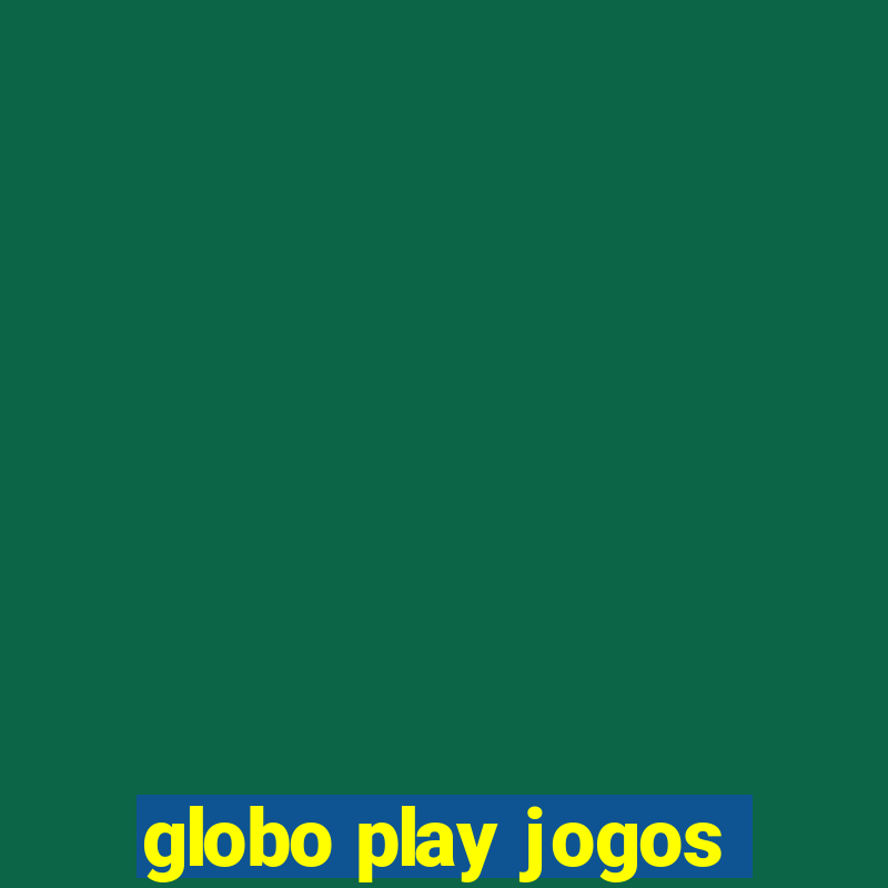 globo play jogos