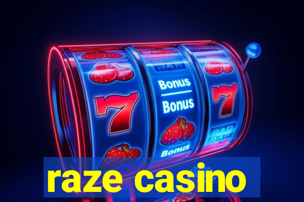 raze casino