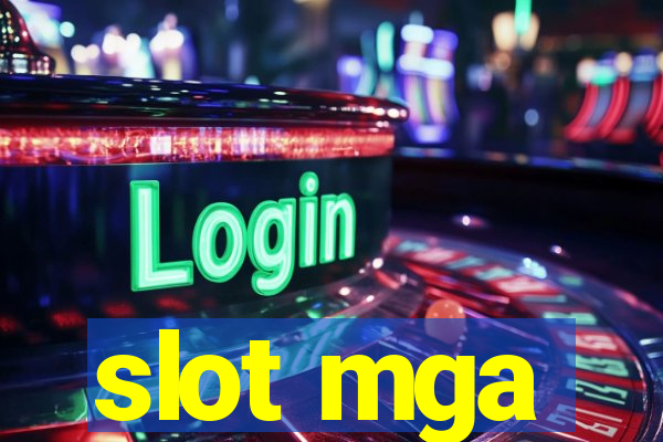 slot mga