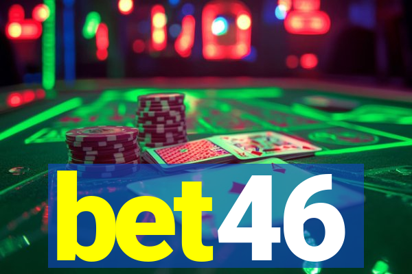 bet46