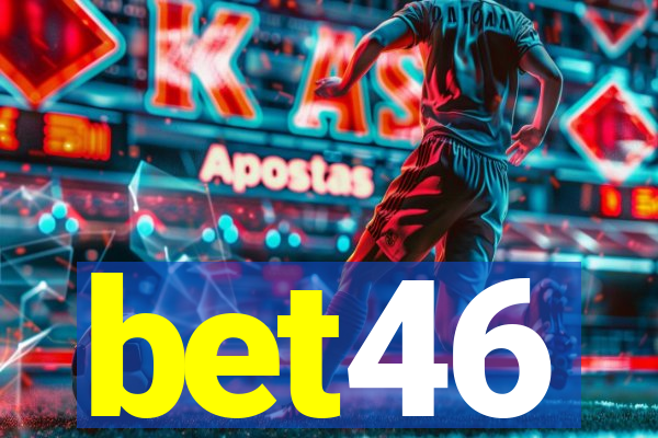 bet46