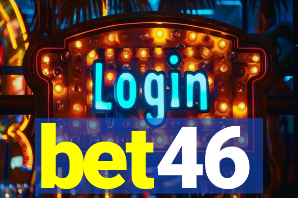 bet46