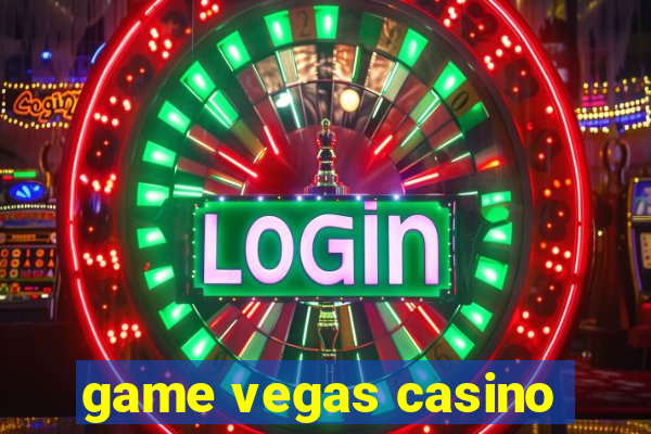 game vegas casino