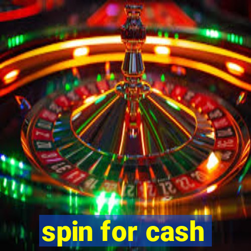 spin for cash