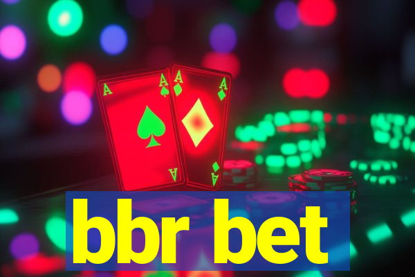 bbr bet