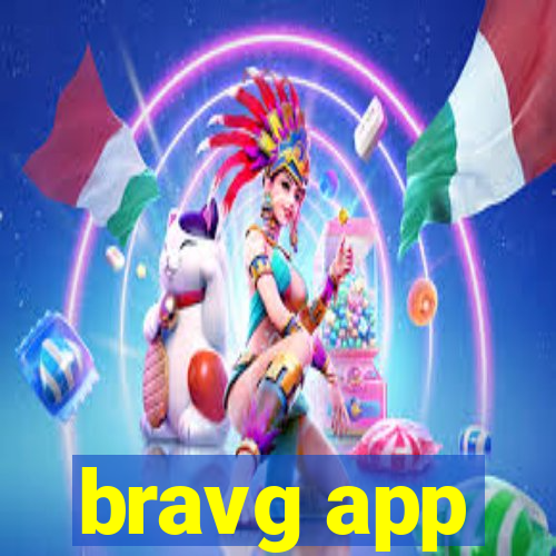 bravg app