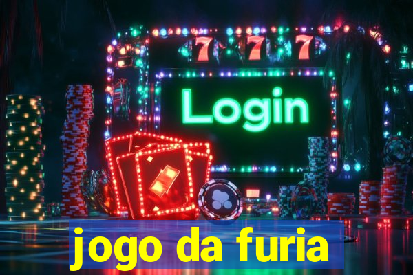 jogo da furia