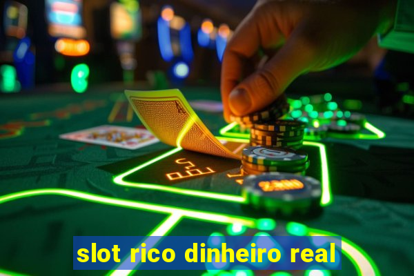 slot rico dinheiro real