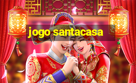 jogo santacasa