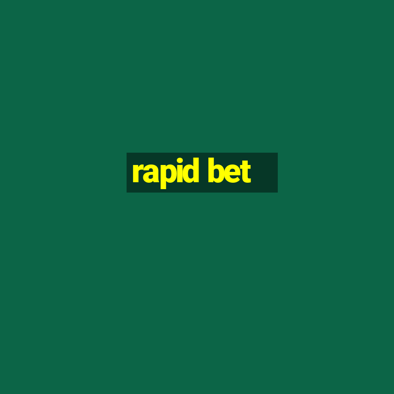 rapid bet